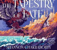Listen Up! #Audiobook Review: The Tapestry of Fate by Shannon Chakraborty